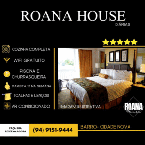 ROANA HOUSE – SUA HOSPEDAGEM DE EXCELÊNCIA!